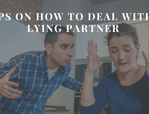 Tips on How to Deal with a Lying Partner | EU124