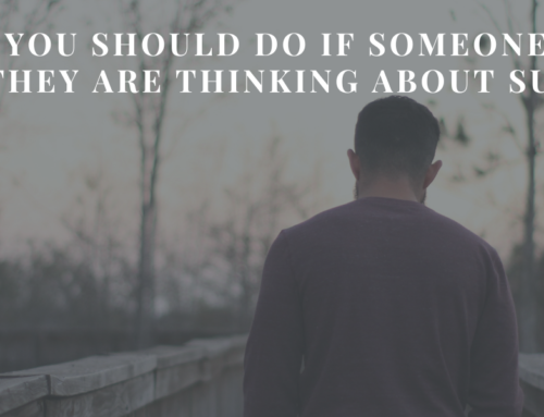 What You Should do if Someone Tells You They are Thinking about Suicide | EU 128