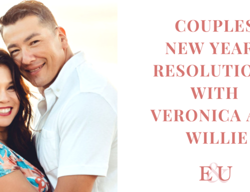 Couples’ New Year’s Resolutions with Veronica and Willie | EU149